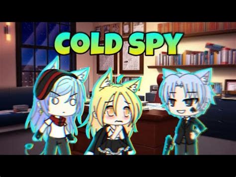 Cold Spy EP Hired Gacha Life Lesbian Episodes YouTube
