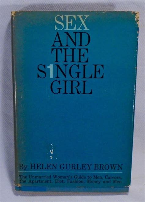 Sex And The Single Girl By BROWN Helen Gurley Hardcover 1962 1st Edition Yesterday S