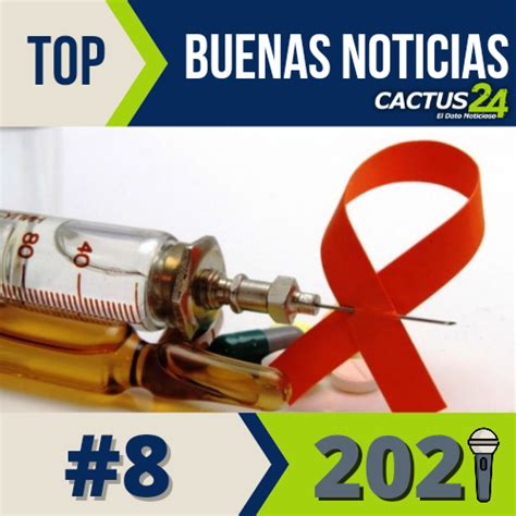 TOP21 Buenas Noticias Del 2021 8 Aprueba El Primer Medicamento