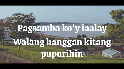 Walang Hanggang Sasambahin Lyrics By Faithmusic Manila Youtube