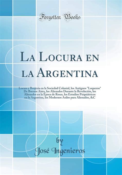 Buy La Locura En La Argentina Locura Y Brujeria En La Sociedad