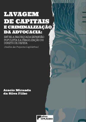 Lavagem De Capitais E Criminaliza O Da Advocacia