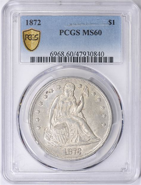 1872 Seated Liberty Silver Dollar Pcgs Ms 60 Item 1587076