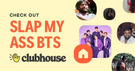 SLAP MY ASS BTS
