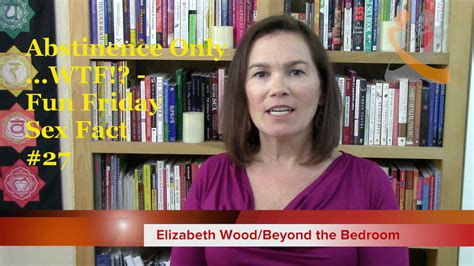 Abstinence Only WTF Fun Friday Sex Fact Beyond The Bedroom Events