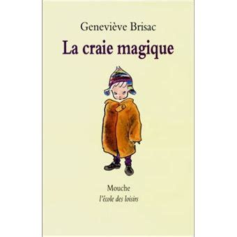 Craie Magique La Broch Genevi Ve Brisac Michel Gay Achat Livre Fnac