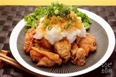 鶏のからあげ おろしポン酢のレシピ・作り方｜レシピ大百科（レシピ・料理）｜【味の素パーク】 鶏もも肉や大根おろしを使った料理