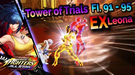 Tower Of Trials Fl To Defeated By Ex Leona Xv Kof Allstar Ex