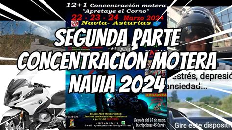 FINAL CONCENTRACIÓN MOTERA NAVIA 2024 APRETAYE EL CORNO ASTURIAS