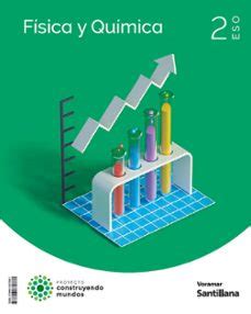 FISICA Y QUIMICA 2º ESO CONSTRUYENDO MUNDOS CAST VALEN ED 2023 con ISBN