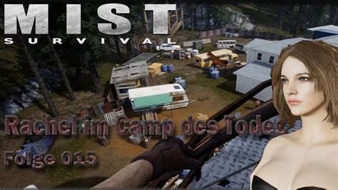 Mist Survival Folge 015 Rachel Im Camp Des Todes YouTube