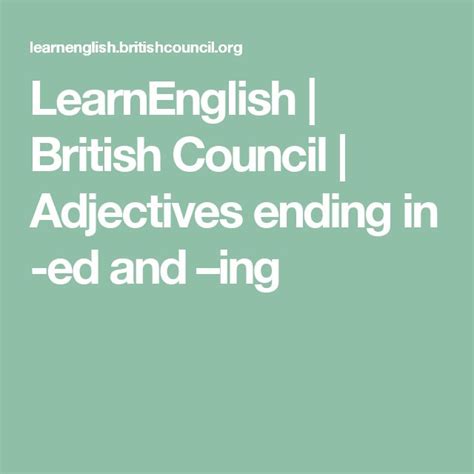 Adjectives Ending In Ed And Ing British Council Adjectives