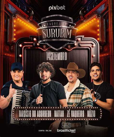 Vaquejada De Surubim Anuncia Shows De Tarc Sio Do Acordeon Nattan Z