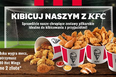 Jak Polacy Wygraj Ze Szwecj Kfc Sponsoruje Klientom Hot Wings Za Z