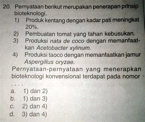 SOLVED Pernyataan Pernyataan Yang Menerapkan Bioteknologi Konvensional