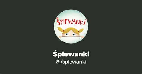 Śpiewanki Instagram Facebook Linktree