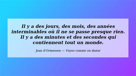 D Couvrez Magnifiques Citations De Jean D Ormesson