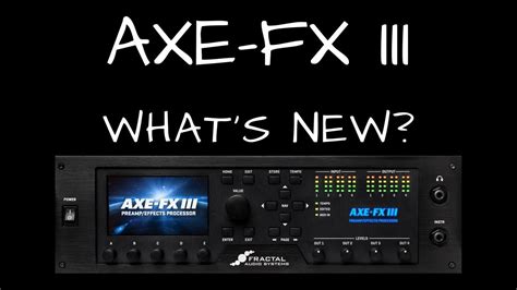 Axe Fx Iii Exploring Axe Edit What S New Youtube