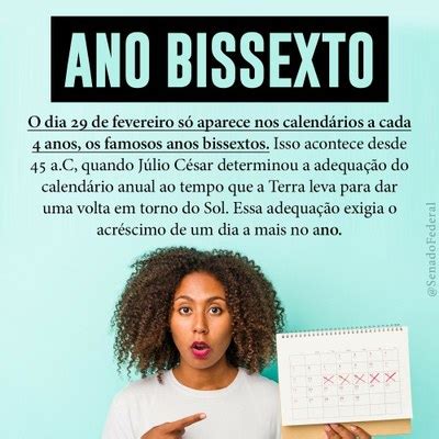 Porque Acontece O Ano Bissexto - Ano Bissexto: Por Que A Cada Quatro Anos O Mês De Fevereiro Possui 29 ...