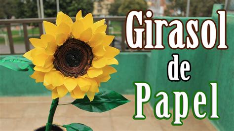 Como Hacer Un Girasol De Papel Periódico 1ª Parte Youtube