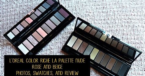 Product Review L Oreal Color Riche La Palette Nude Photos And Swatches
