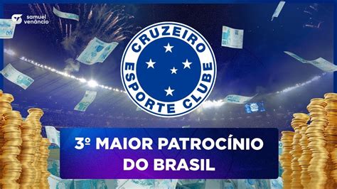 NEGÓCIO FECHADO CRUZEIRO TERÁ O 3º MAIOR PATROCÍNIO DO BRASIL YouTube