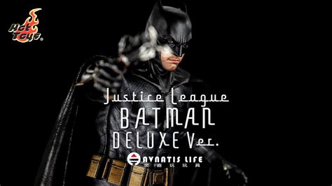 HOT TOYS 蝙蝠俠 正義聯盟 豪華版 HOT TOYS MMS JUSTICE LEAGUE BATMAN DELUXE VERSION 奕直玩玩具 YouTube