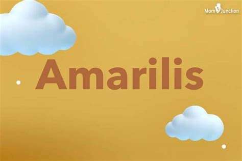 Amarilis Baby Name Meaning Origin Popularity
