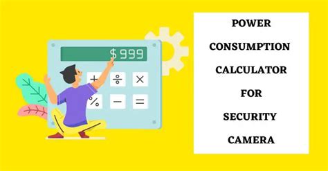 Power Consumption Calculator For Security Cameras