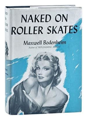 Naked Roller Skates AbeBooks