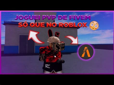 JOGUEI FIVEM NO ROBLOX PVP FOGUETE PVP YouTube