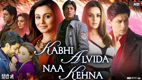 Kabhi Alvida Naa Kehna Full Movie In Hindi Shah Rukh Khan