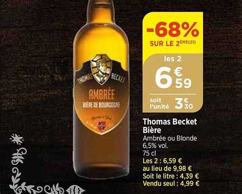 Promo Thomas Becket Bi Re Ambr E Ou Blonde Chez Atac Icatalogue Fr