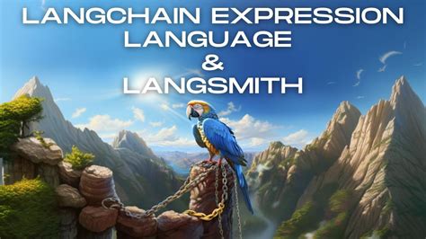 Langchain Expression Language With Langsmith Youtube