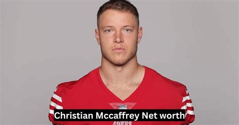 Christian McCaffrey Net Worth: NFL Earnings & Business Ventures - Net