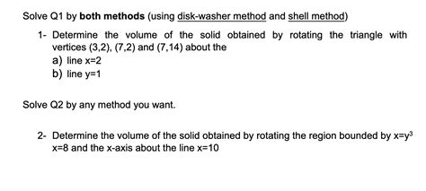 Solved Solve Q1 By Both Methods Using Disk Washer Method