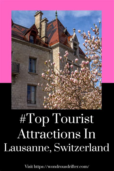 Top Tourist Attractions in Lausanne, Switzerland