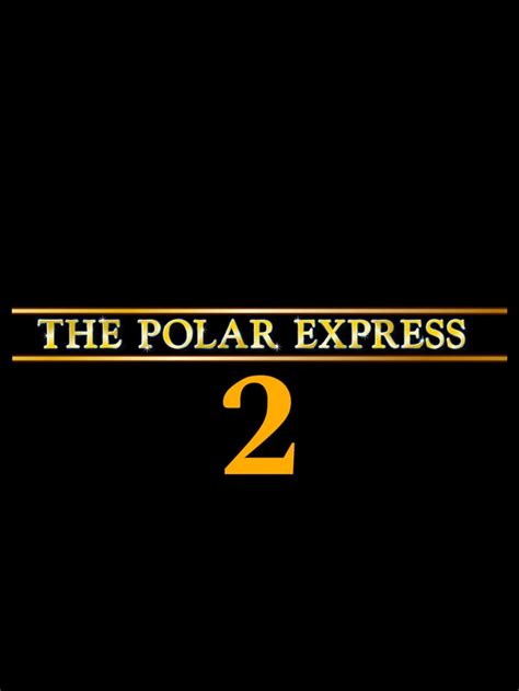 The Polar Express 2