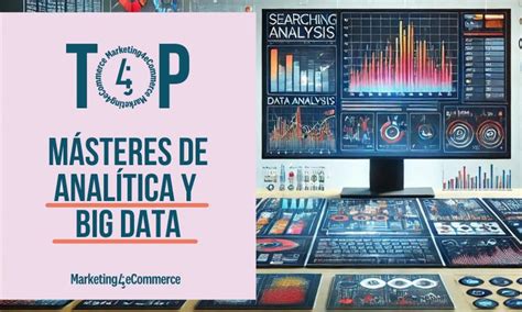 Los Mejores M Steres De Anal Tica Y Big Data De Espa A