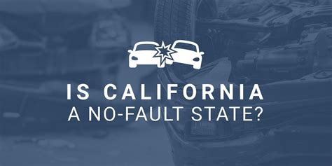 Is California A No Fault State Megeredchian Law