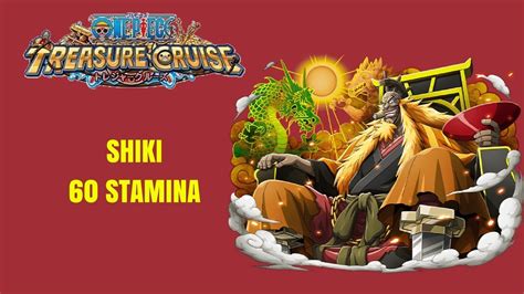 Optc Shiki Stamina One Piece Treasure Cruise Youtube