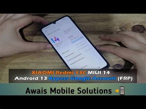 Redmi 13C Frp Bypass MIUI 14 Xiaomi Redmi 13C Frp Unlock Android 13