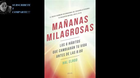 Corto Resumen Audiolibro Ma Anas Milagrosas De Hal Elrod Youtube