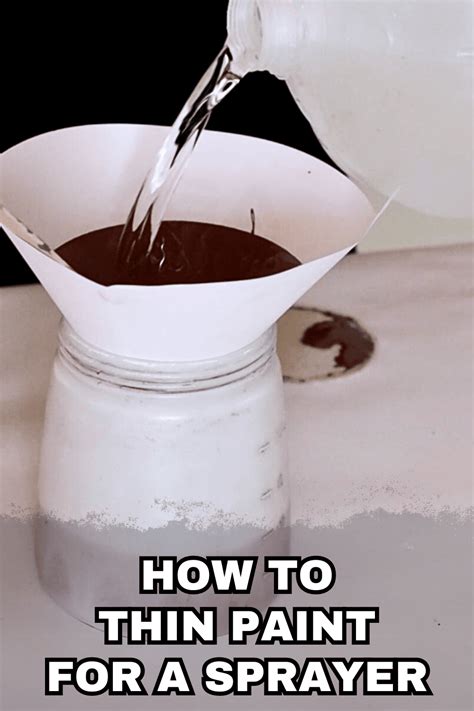 How To Thin Paint For A Sprayer