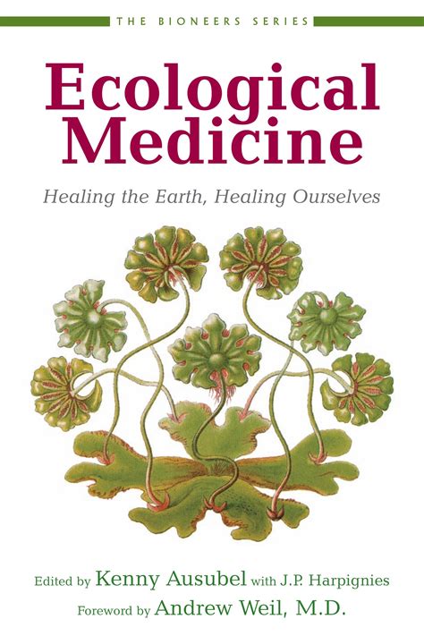 Ecological Medicine - Bioneers