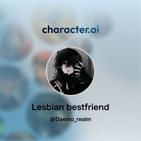 Chat With Lesbian Bestfriend Character Ai AI Chat ReimaginedYour Words Your World