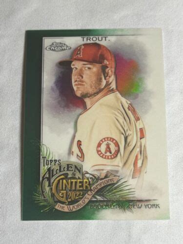 2022 Topps Allen Ginter S Chrome Green Refractor Mike Trout 99 35