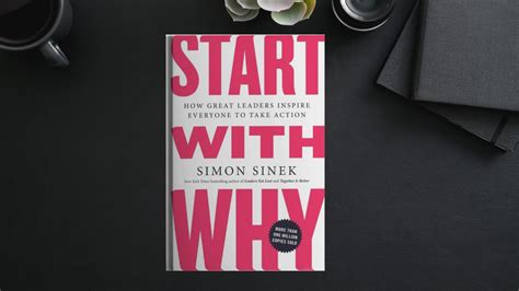 Start With Why by Simon Sinek