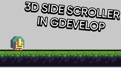 How To Make 3d Side Scroller In Gdevelop Youtube