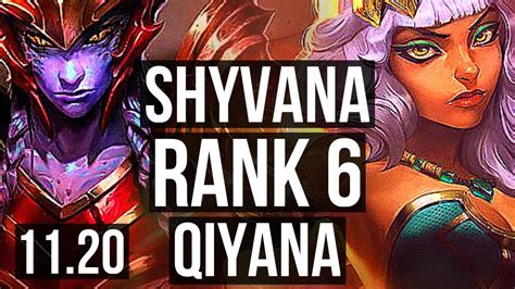 SHYVANA Vs QIYANA JUNGLE Rank 1 Shyvana Rank 6 Legendary 17 4 5